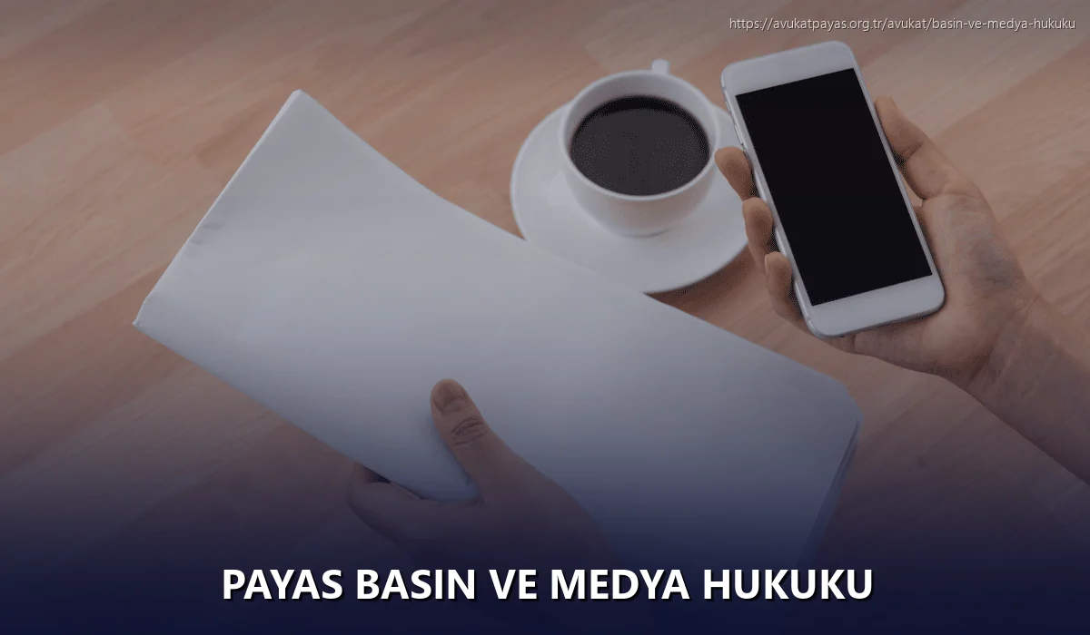 Payas Basın ve Medya Hukuku