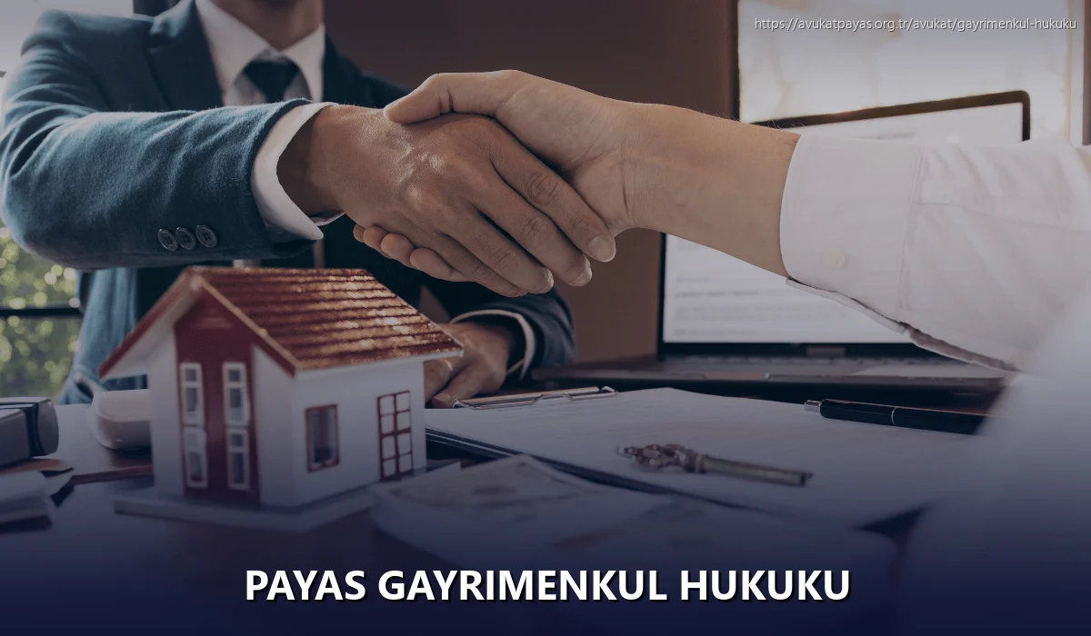 Payas Gayrimenkul Hukuku