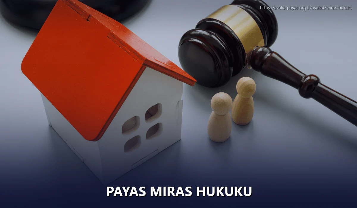 Payas Miras Hukuku