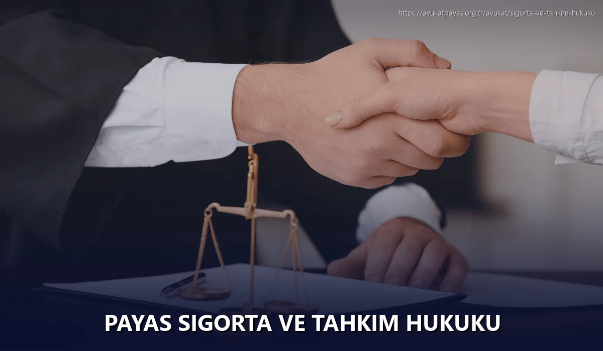 Payas Sigorta ve Tahkim Hukuku