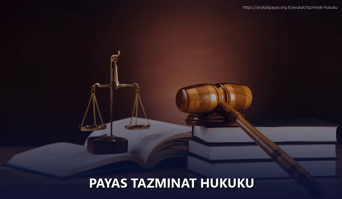 Payas Tazminat Hukuku